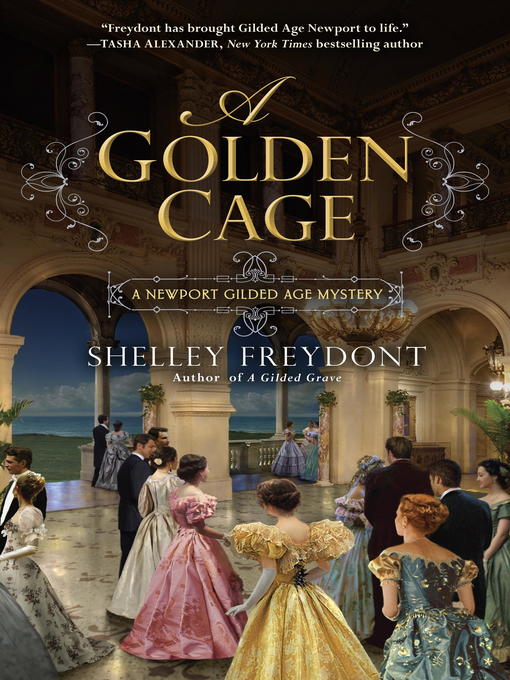 Title details for A Golden Cage by Shelley Freydont - Available
